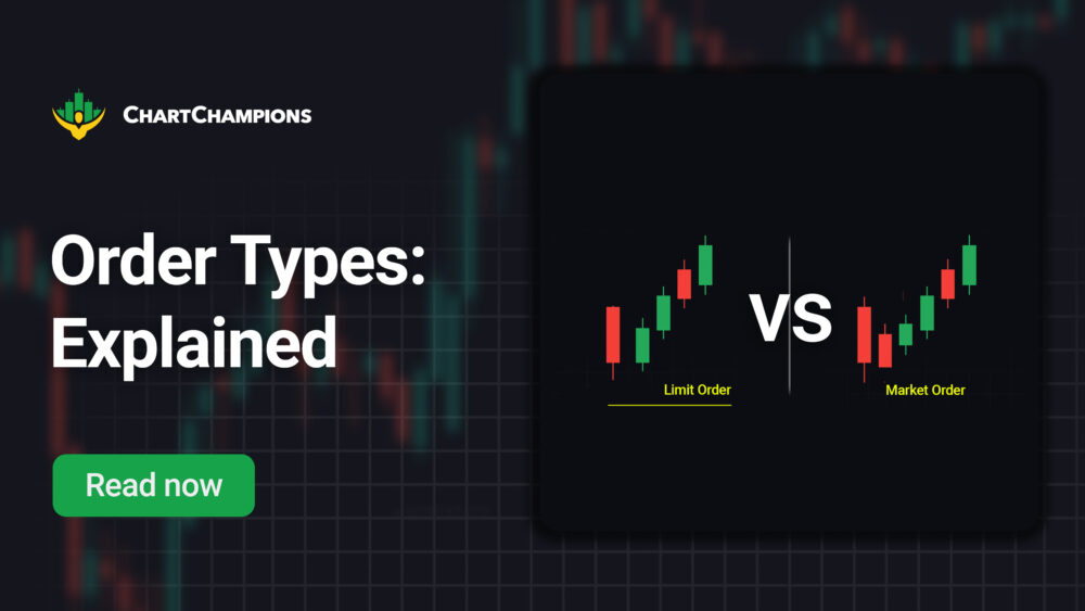 Order types explained - limit order and market order