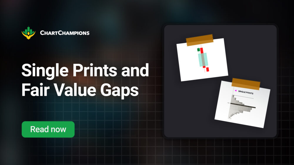 Single prints and fair value gaps