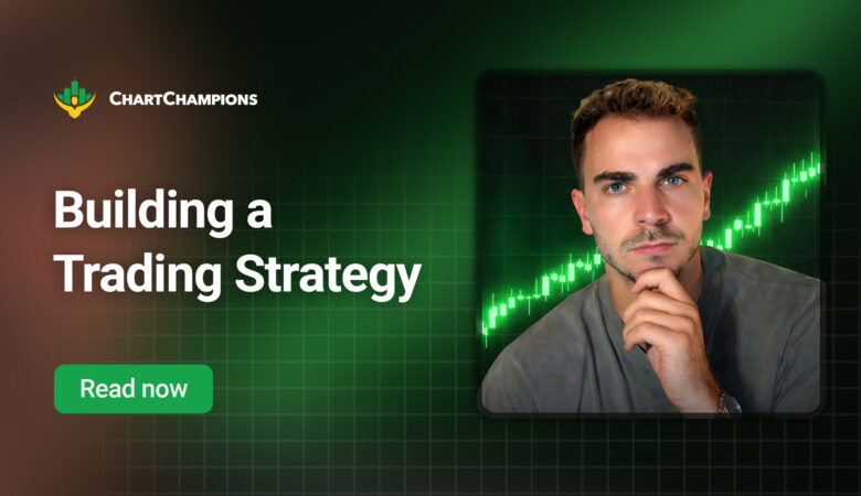 How to build a trading strategy